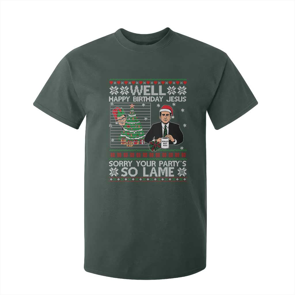 Funny Office Christmas T Shirt For Kid Party Well Happy Birthday Jesus TV Show Ugly Xmas TS10 Dark Forest Green Print Your Wear