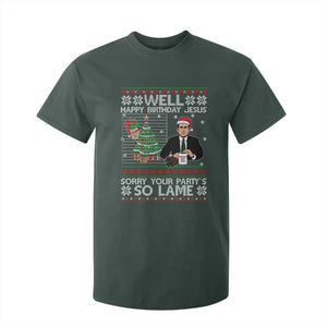 Funny Office Christmas T Shirt For Kid Party Well Happy Birthday Jesus TV Show Ugly Xmas TS10 Dark Forest Green Print Your Wear