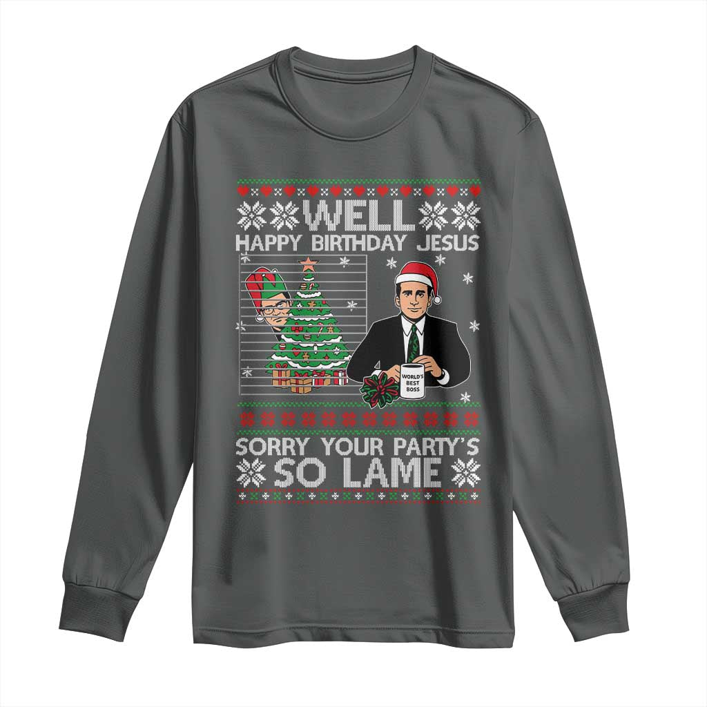 Funny Office Christmas Long Sleeve Shirt Party Well Happy Birthday Jesus TV Show Ugly Xmas TS10 Dark Heather Print Your Wear
