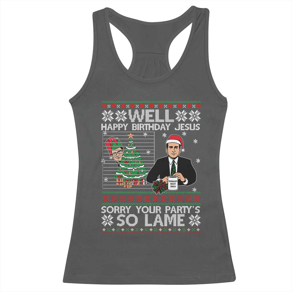 Funny Office Christmas Racerback Tank Top Party Well Happy Birthday Jesus TV Show Ugly Xmas - Print Your Wear