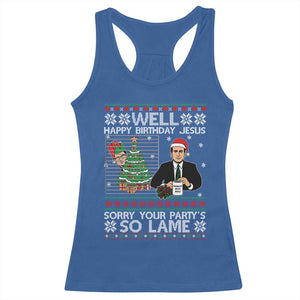 Funny Office Christmas Racerback Tank Top Party Well Happy Birthday Jesus TV Show Ugly Xmas TS10 Royal Blue Print Your Wear