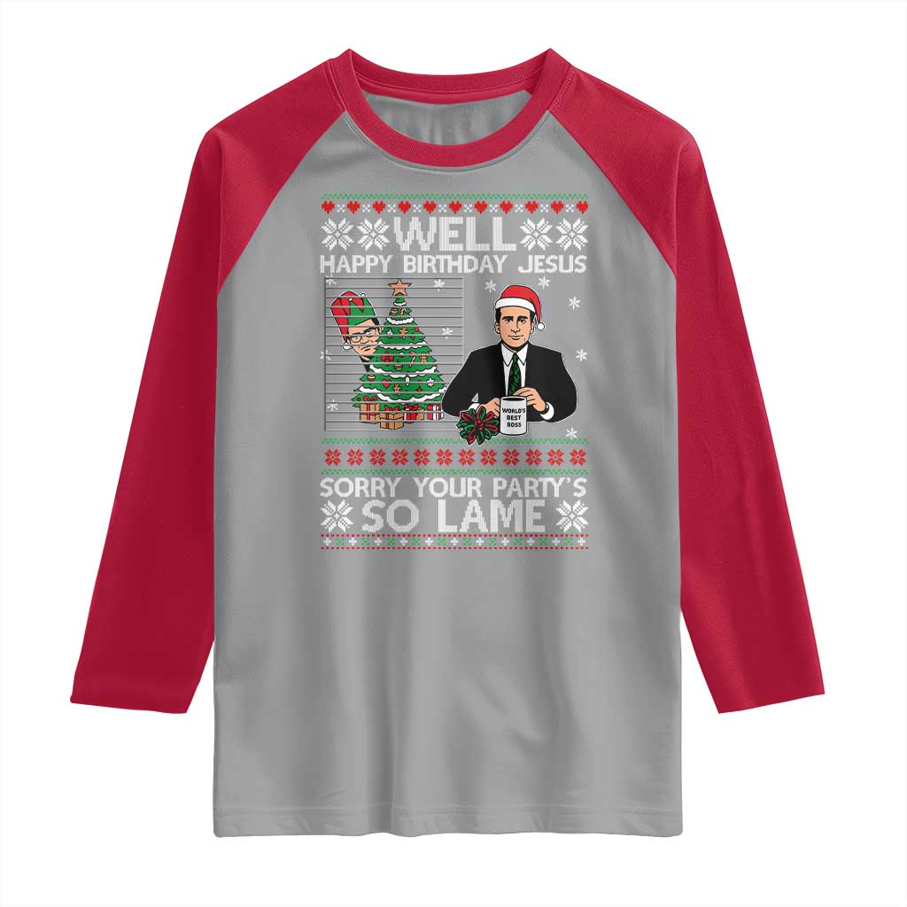 Funny Office Christmas Raglan Shirt Party Well Happy Birthday Jesus TV Show Ugly Xmas TS10 Sport Gray Red Print Your Wear