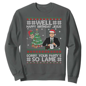 Funny Office Christmas Sweatshirt Party Well Happy Birthday Jesus TV Show Ugly Xmas TS10 Dark Heather Print Your Wear