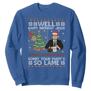 Funny Office Christmas Sweatshirt Party Well Happy Birthday Jesus TV Show Ugly Xmas TS10 Royal Blue Print Your Wear