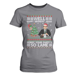Funny Office Christmas T Shirt For Women Party Well Happy Birthday Jesus TV Show Ugly Xmas TS10 Charcoal Print Your Wear