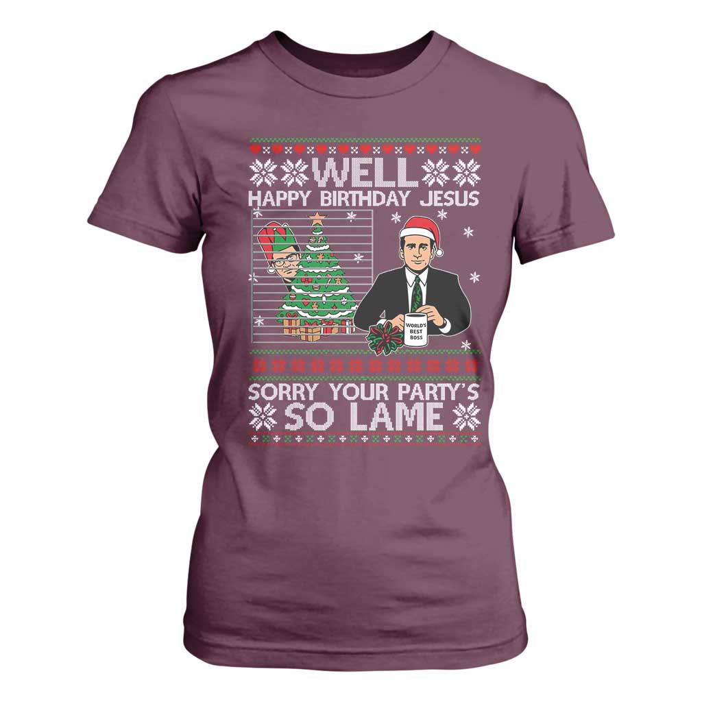 Funny Office Christmas T Shirt For Women Party Well Happy Birthday Jesus TV Show Ugly Xmas TS10 Maroon Print Your Wear