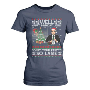 Funny Office Christmas T Shirt For Women Party Well Happy Birthday Jesus TV Show Ugly Xmas TS10 Navy Print Your Wear