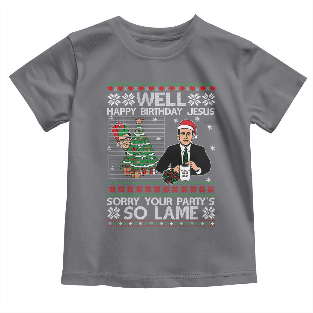 Funny Office Christmas Toddler T Shirt Party Well Happy Birthday Jesus TV Show Ugly Xmas TS10 Charcoal Print Your Wear