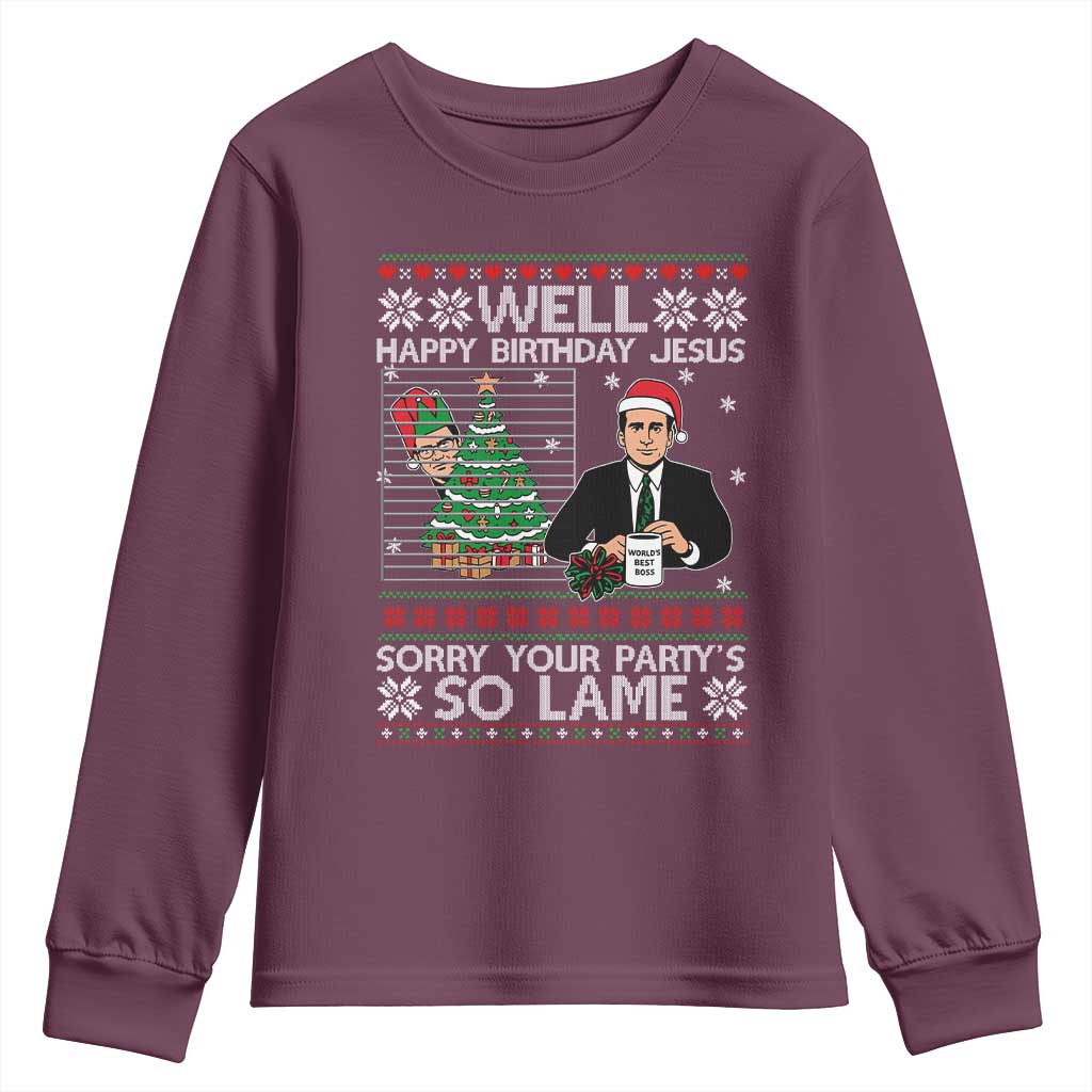 Funny Office Christmas Youth Sweatshirt Party Well Happy Birthday Jesus TV Show Ugly Xmas TS10 Maroon Print Your Wear