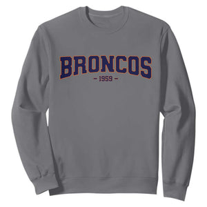 Vintage Broncos Sweatshirt Classic Game Day Print Retro Varsity Football Team Name TS10 Charcoal Print Your Wear