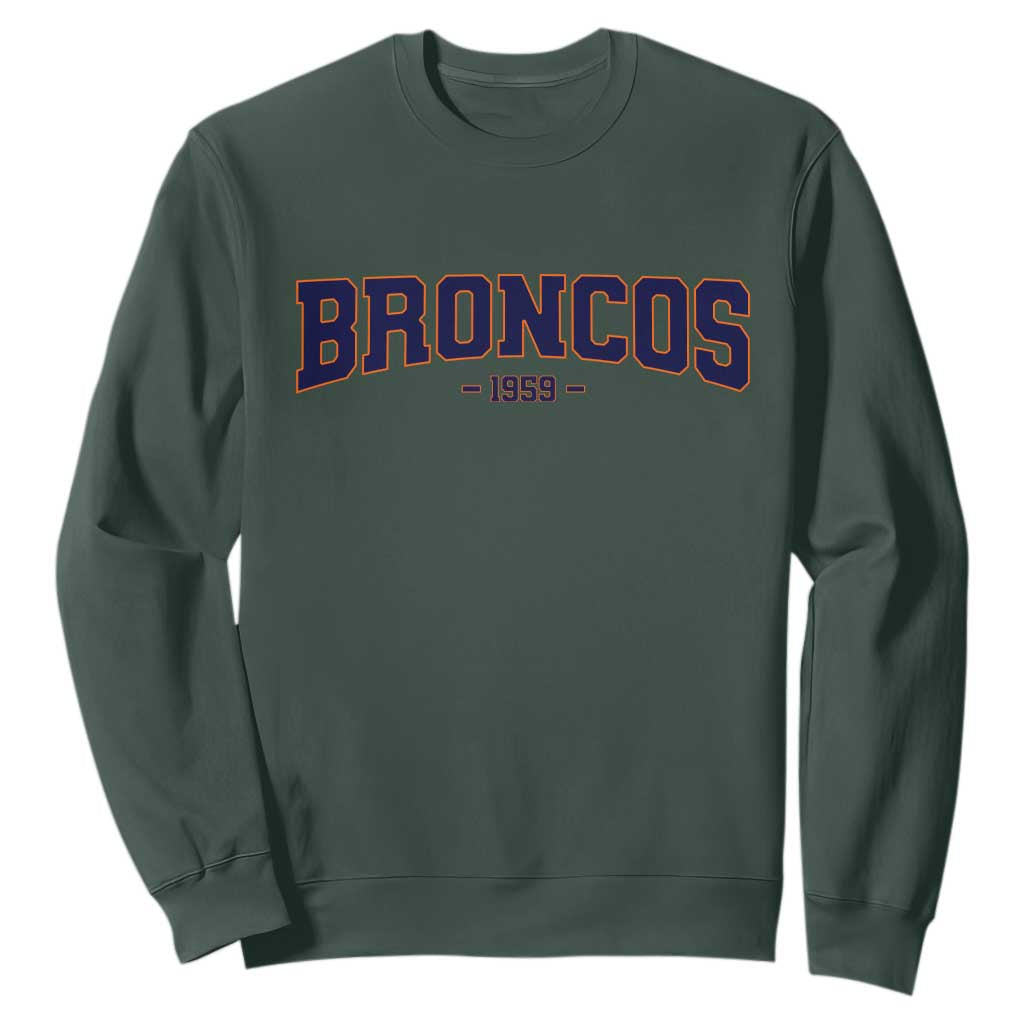 Vintage Broncos Sweatshirt Classic Game Day Print Retro Varsity Football Team Name TS10 Dark Forest Green Print Your Wear