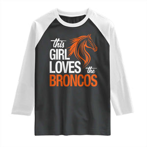 This Girl Loves The DFB Raglan Shirt Football Inspirational Game Day Heart Graphic TS10 Black White Print Your Wear