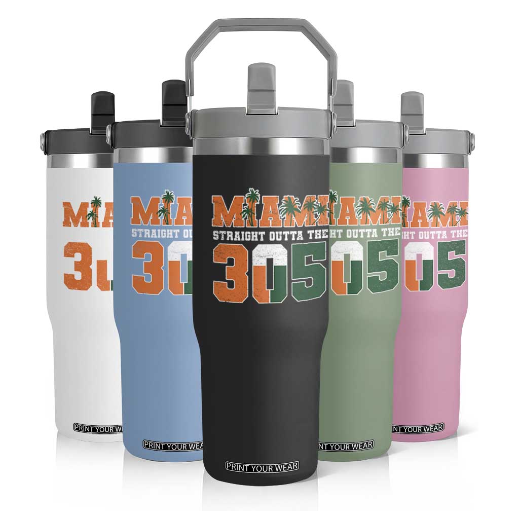 Straight Outta The 305 Miami Flip Straw Tumbler Area Code Florida Pride TS10 Print Your Wear