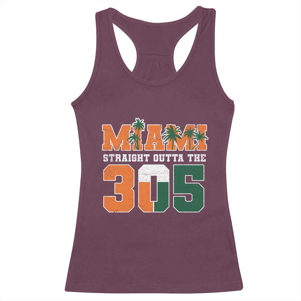 Straight Outta The 305 Miami Racerback Tank Top Area Code Florida Pride TS10 Maroon Print Your Wear
