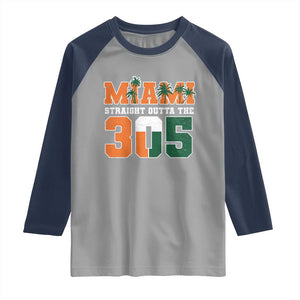 Straight Outta The 305 Miami Raglan Shirt Area Code Florida Pride TS10 Sport Gray Navy Print Your Wear
