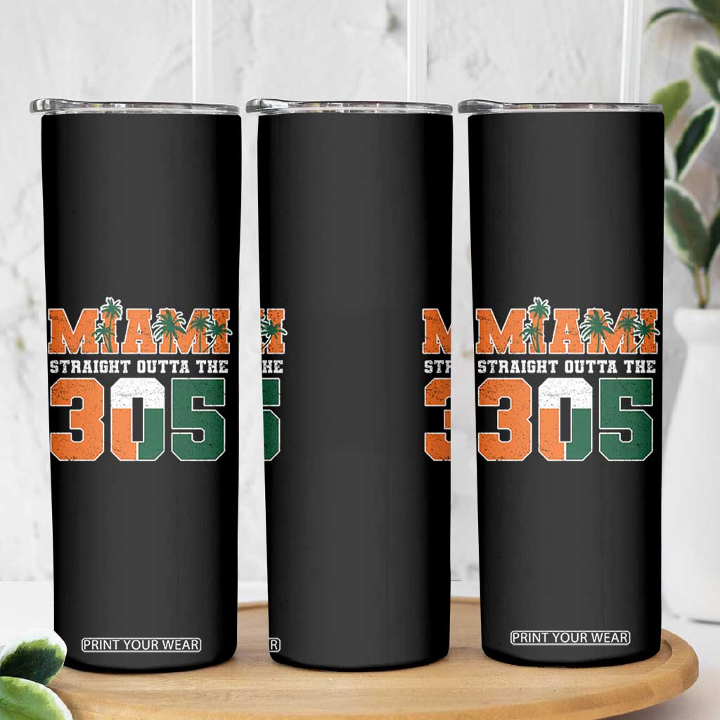 Straight Outta The 305 Miami Skinny Tumbler Area Code Florida Pride TS10 Print Your Wear
