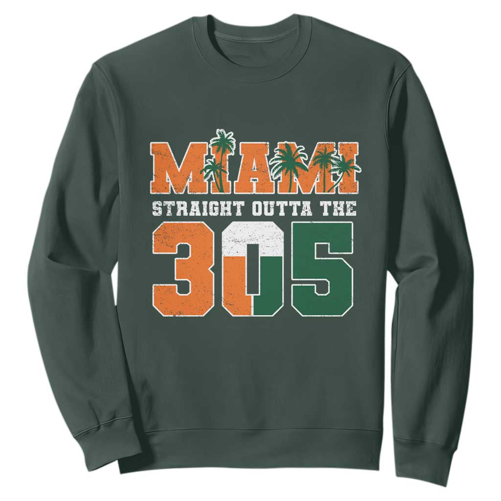 Straight Outta The 305 Miami Sweatshirt Area Code Florida Pride TS10 Dark Forest Green Print Your Wear