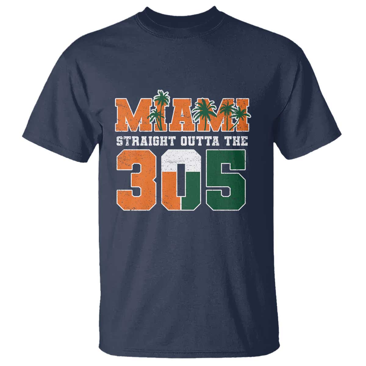 Straight Outta The 305 Miami T Shirt Area Code Florida Pride TS10 Navy Print Your Wear