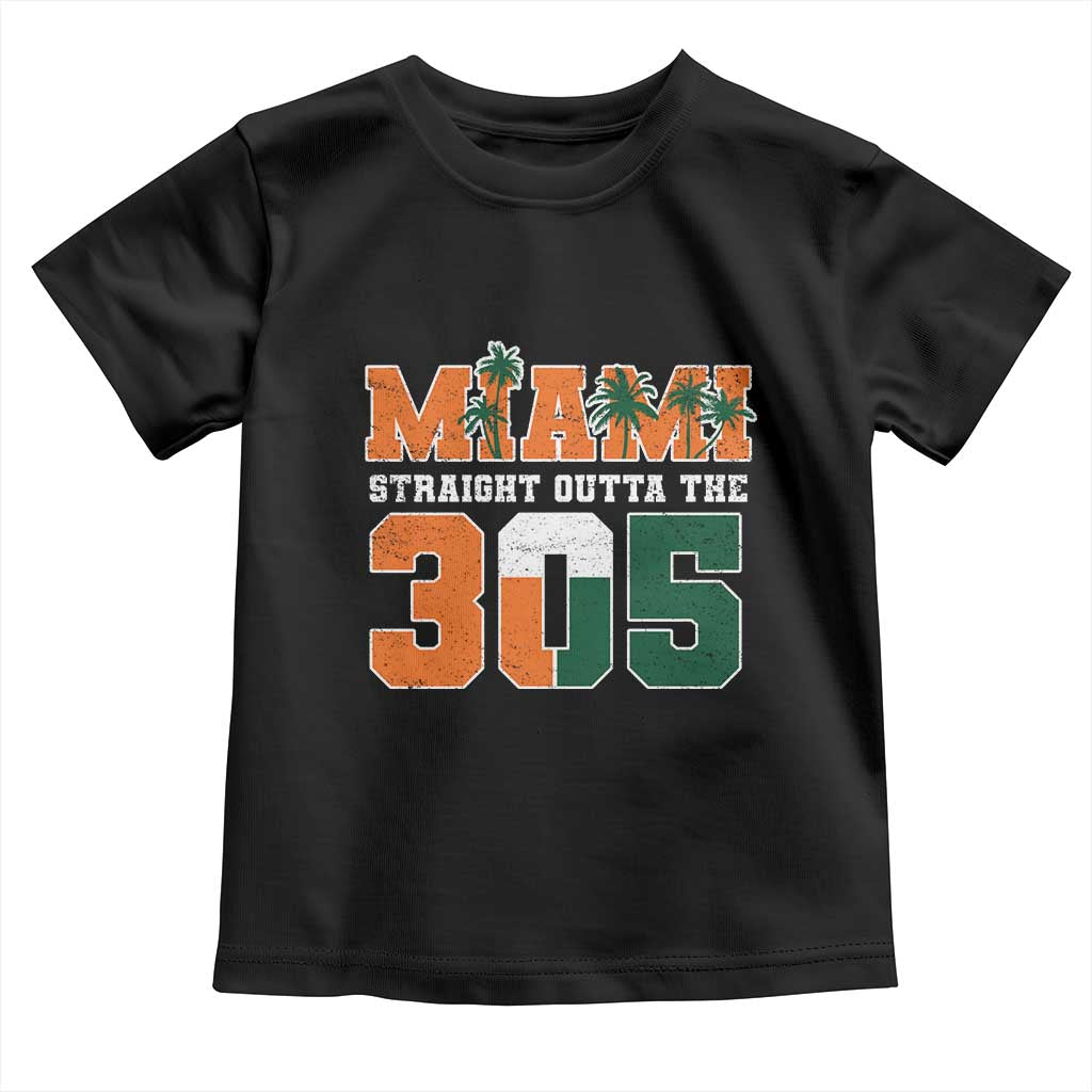 Straight Outta The 305 Miami Toddler T Shirt Area Code Florida Pride TS10 Black Print Your Wear