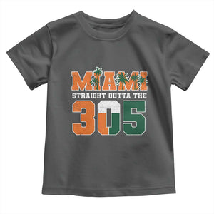 Straight Outta The 305 Miami Toddler T Shirt Area Code Florida Pride TS10 Dark Heather Print Your Wear
