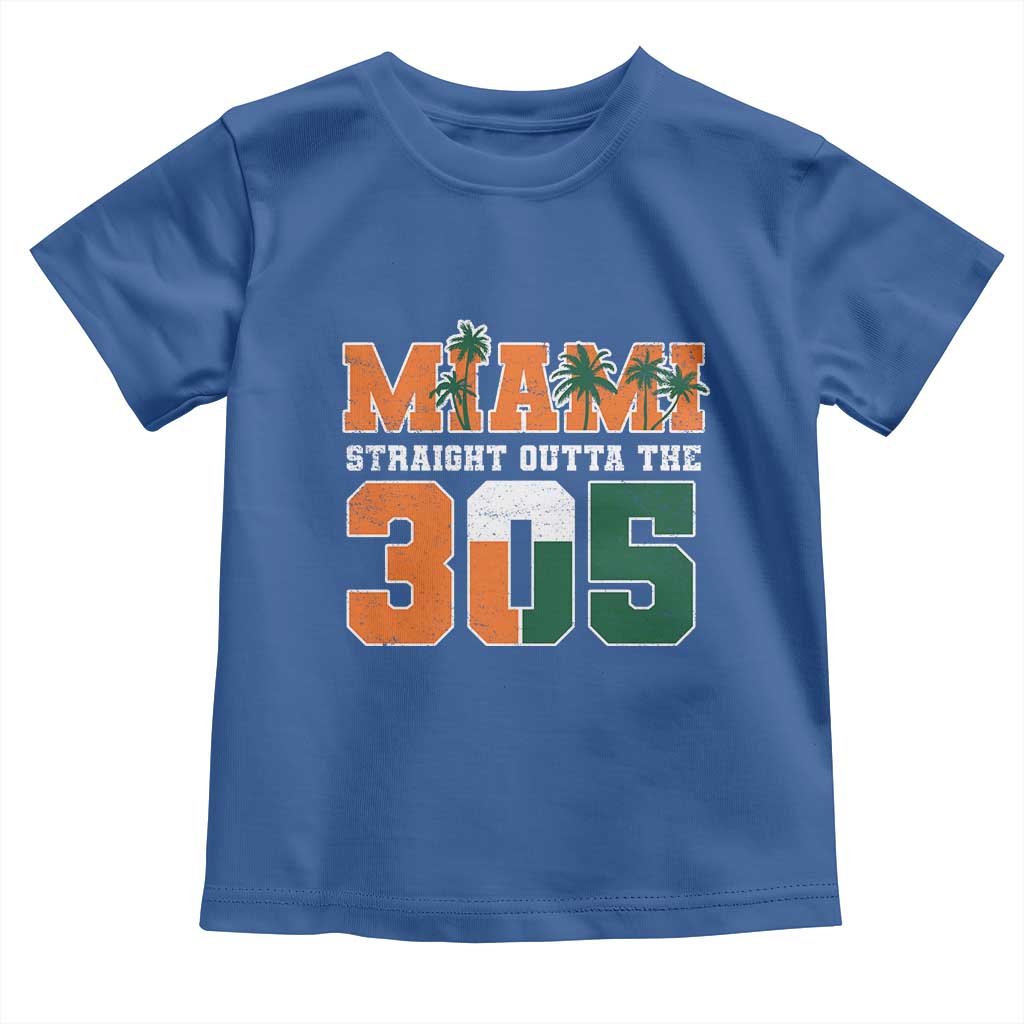 Straight Outta The 305 Miami Toddler T Shirt Area Code Florida Pride TS10 Royal Blue Print Your Wear