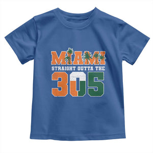 Straight Outta The 305 Miami Toddler T Shirt Area Code Florida Pride TS10 Royal Blue Print Your Wear