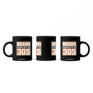 Miami Coffee Mug Straight Outta The 305 Area Code Florida Pride TS10 Print Your Wear