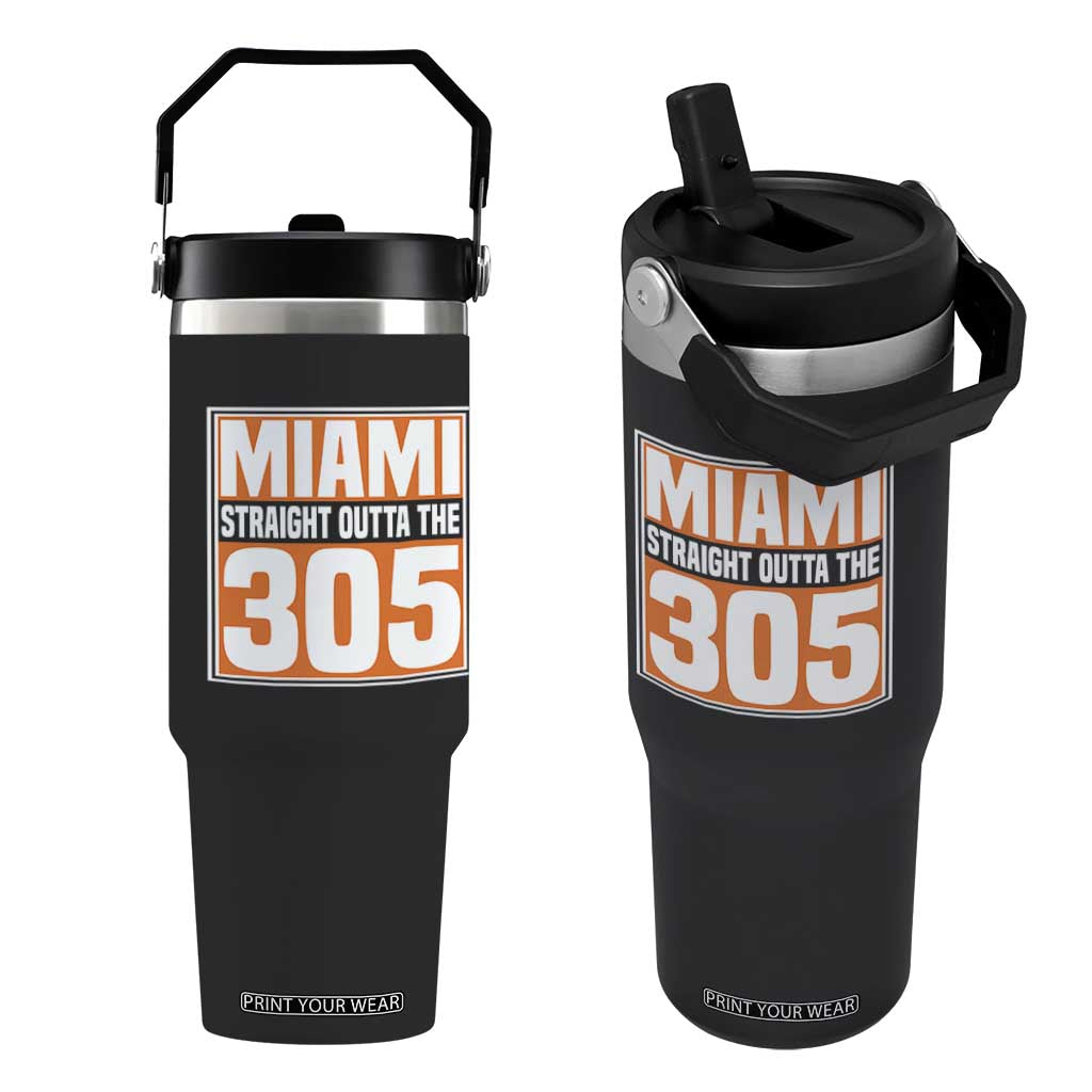 Miami Flip Straw Tumbler Straight Outta The 305 Area Code Florida Pride TS10 One Size: 30 oz Black Print Your Wear
