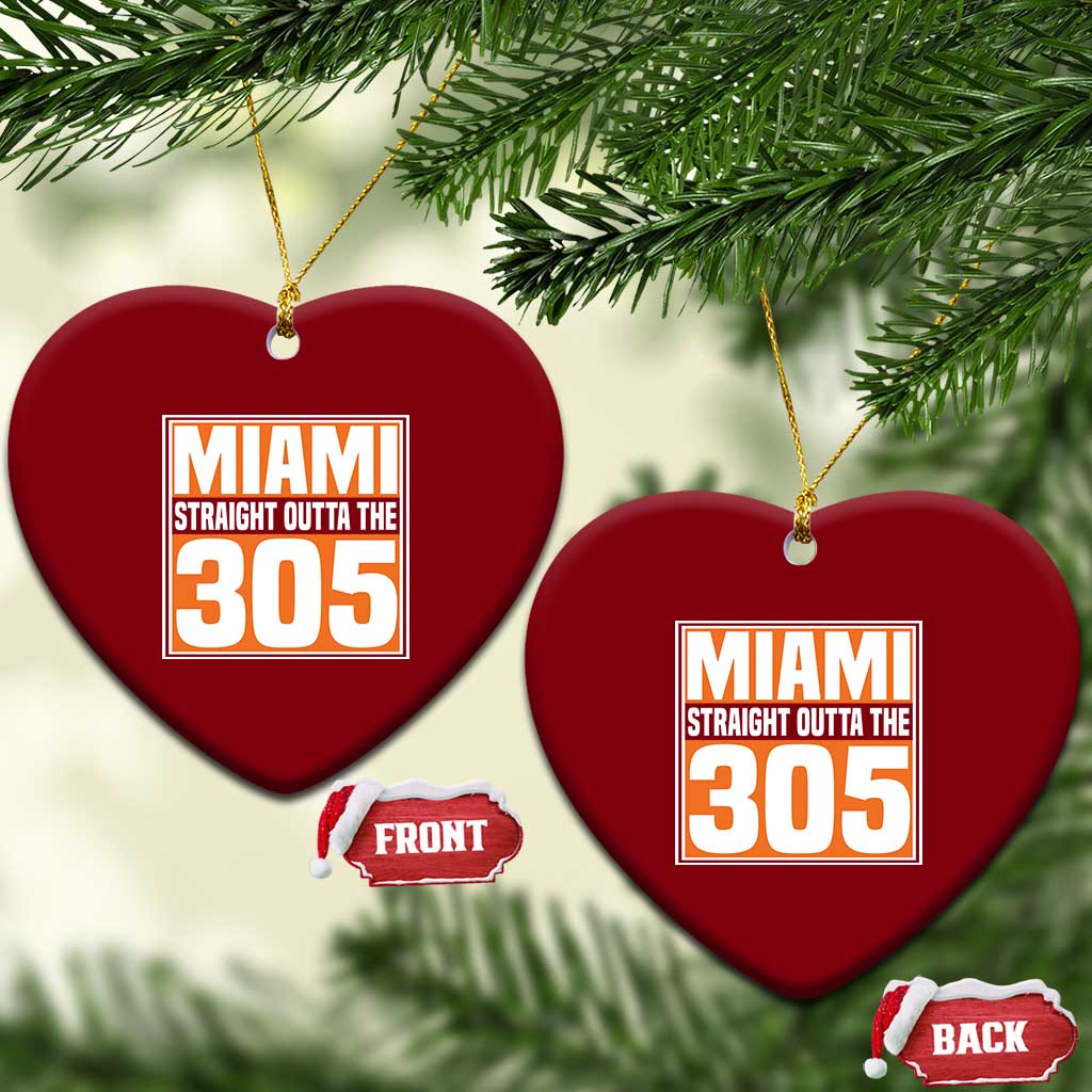 Miami Ceramic Ornament Straight Outta The 305 Area Code Florida Pride TS10 Print Your Wear