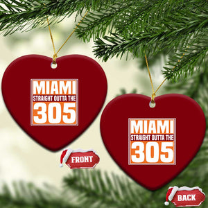 Miami Ceramic Ornament Straight Outta The 305 Area Code Florida Pride TS10 Print Your Wear
