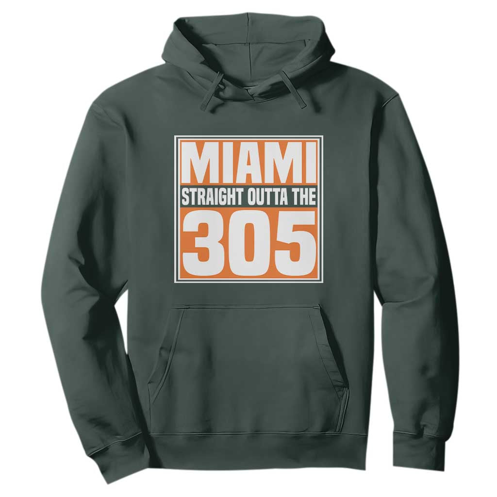 Miami Hoodie Straight Outta The 305 Area Code Florida Pride TS10 Dark Forest Green Print Your Wear