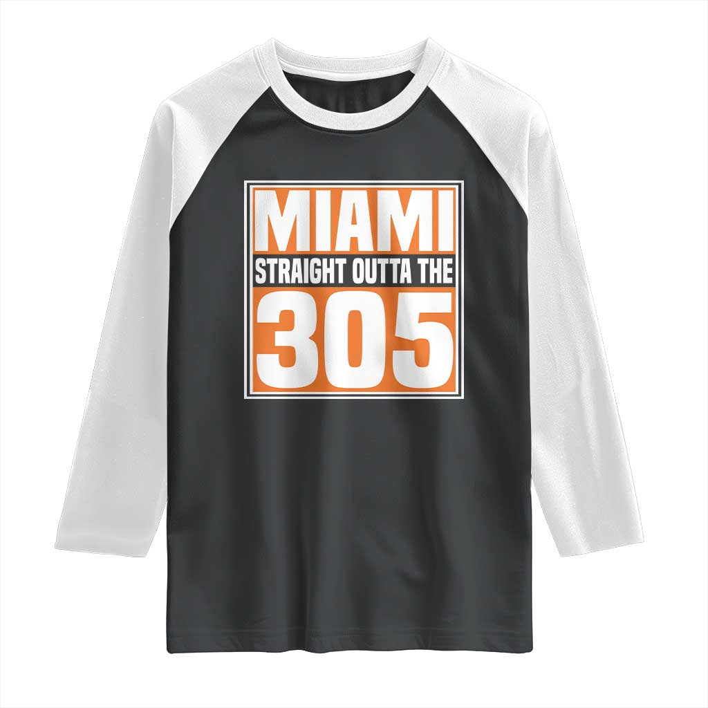Miami Raglan Shirt Straight Outta The 305 Area Code Florida Pride TS10 Black White Print Your Wear