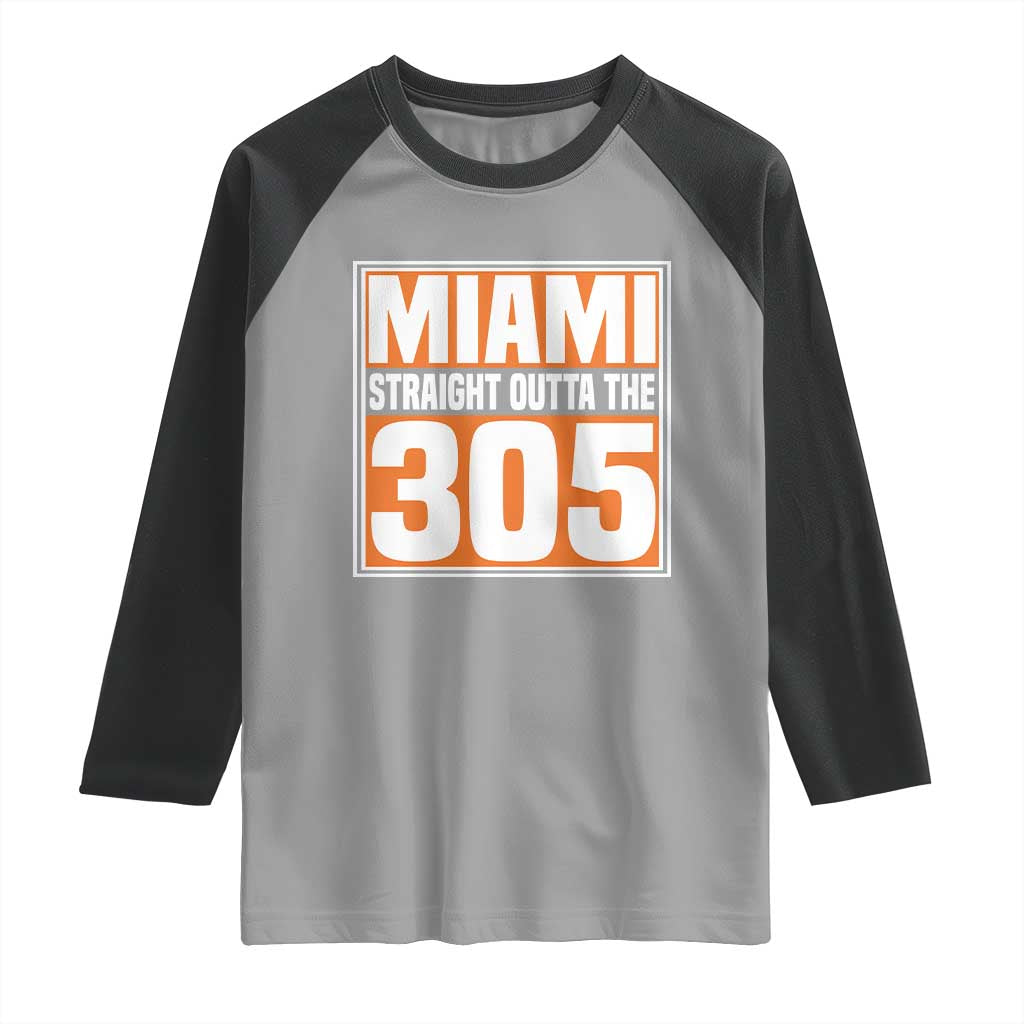 Miami Raglan Shirt Straight Outta The 305 Area Code Florida Pride TS10 Sport Gray Black Print Your Wear
