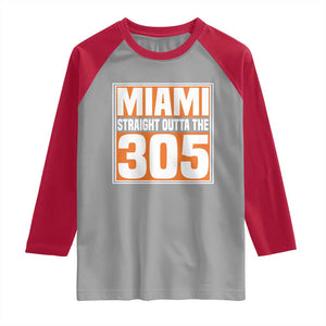 Miami Raglan Shirt Straight Outta The 305 Area Code Florida Pride TS10 Sport Gray Red Print Your Wear