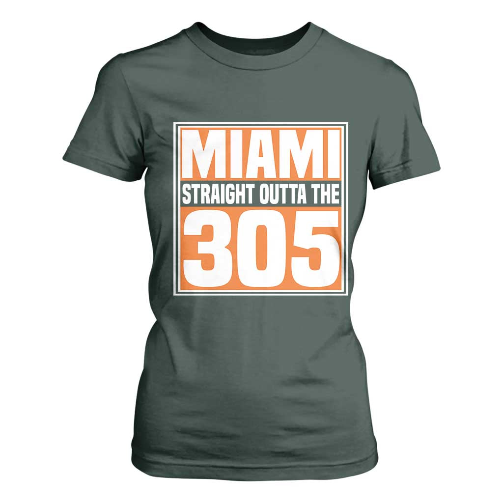 Miami T Shirt For Women Straight Outta The 305 Area Code Florida Pride TS10 Dark Forest Green Print Your Wear