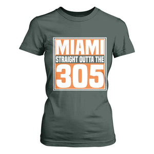 Miami T Shirt For Women Straight Outta The 305 Area Code Florida Pride TS10 Dark Forest Green Print Your Wear