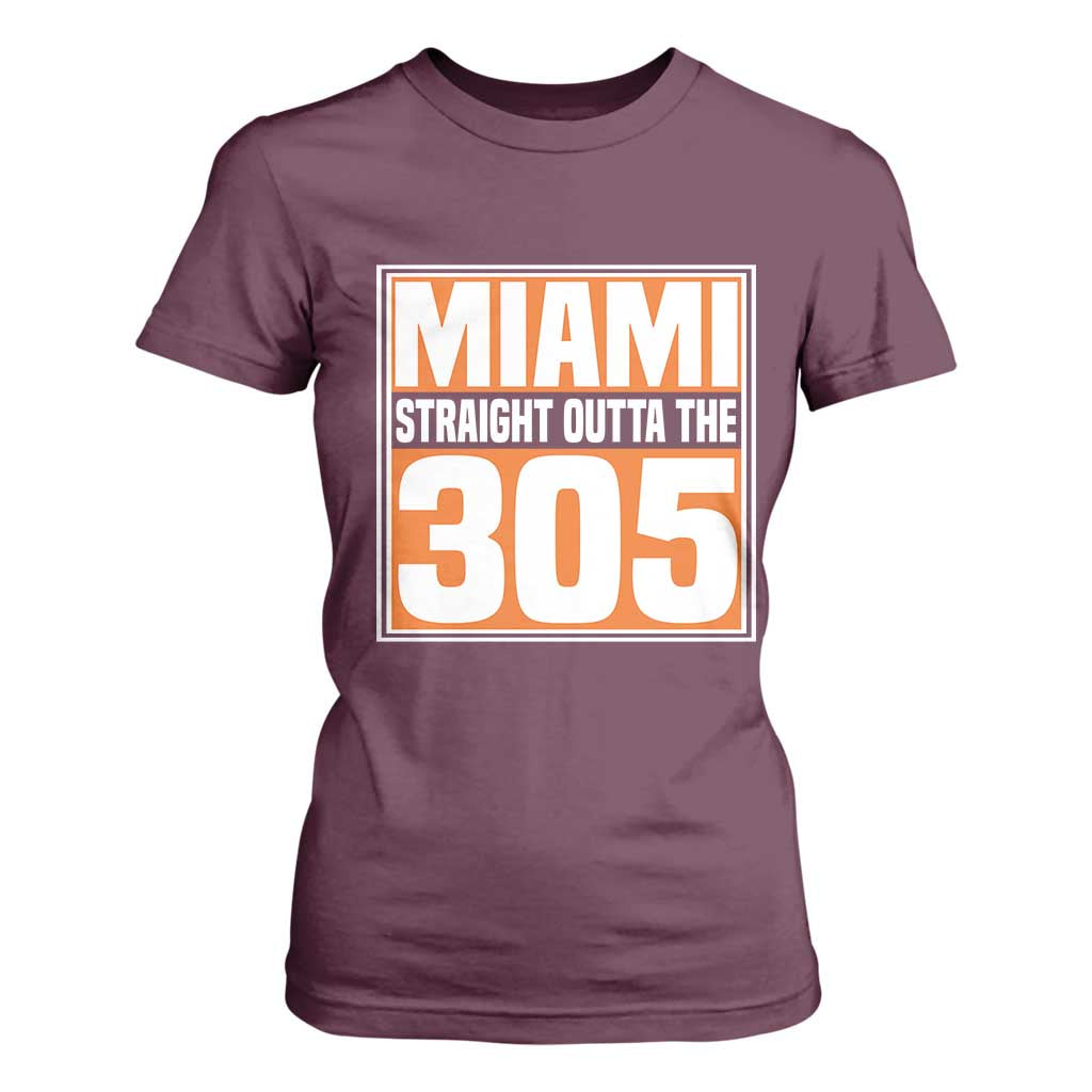 Miami T Shirt For Women Straight Outta The 305 Area Code Florida Pride TS10 Maroon Print Your Wear