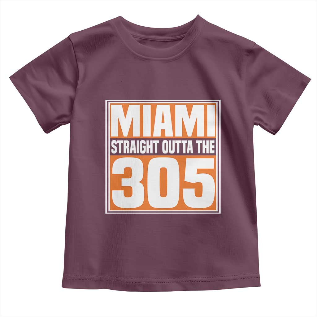 Miami Toddler T Shirt Straight Outta The 305 Area Code Florida Pride TS10 Maroon Print Your Wear
