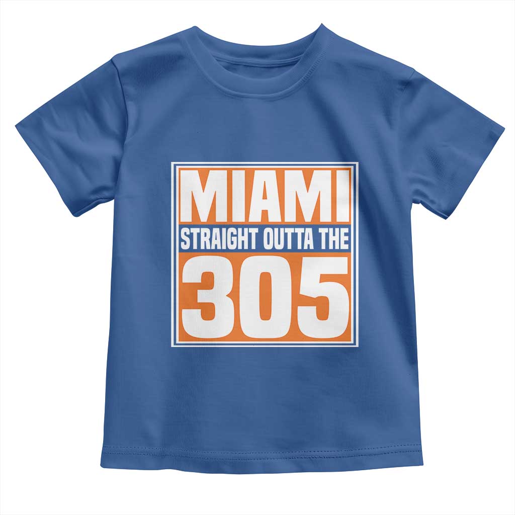 Miami Toddler T Shirt Straight Outta The 305 Area Code Florida Pride TS10 Royal Blue Print Your Wear