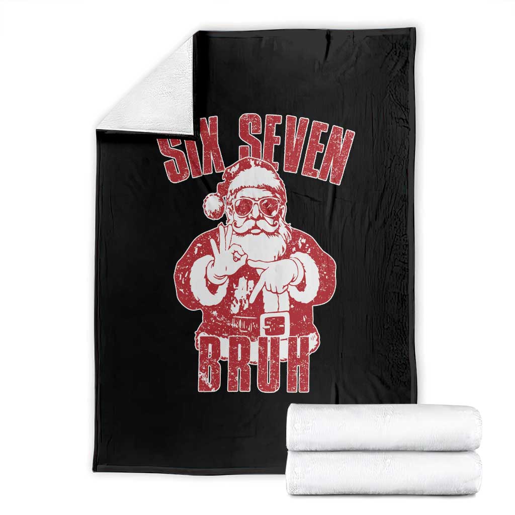 Six Seven Bruh Funny Christmas Throw Blanket Santa 67 Meme Teens Boys Kids Xmas Pajamas TS10 Black Print Your Wear