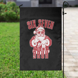 Six Seven Bruh Funny Christmas Garden Flag Santa 67 Meme Teens Boys Kids Xmas Pajamas TS10 Print Your Wear