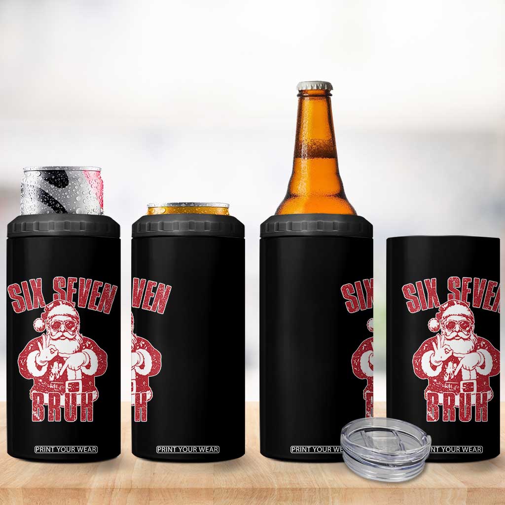 Six Seven Bruh Funny Christmas 4 in 1 Can Cooler Tumbler Santa 67 Meme Teens Boys Kids Xmas Pajamas TS10 Print Your Wear