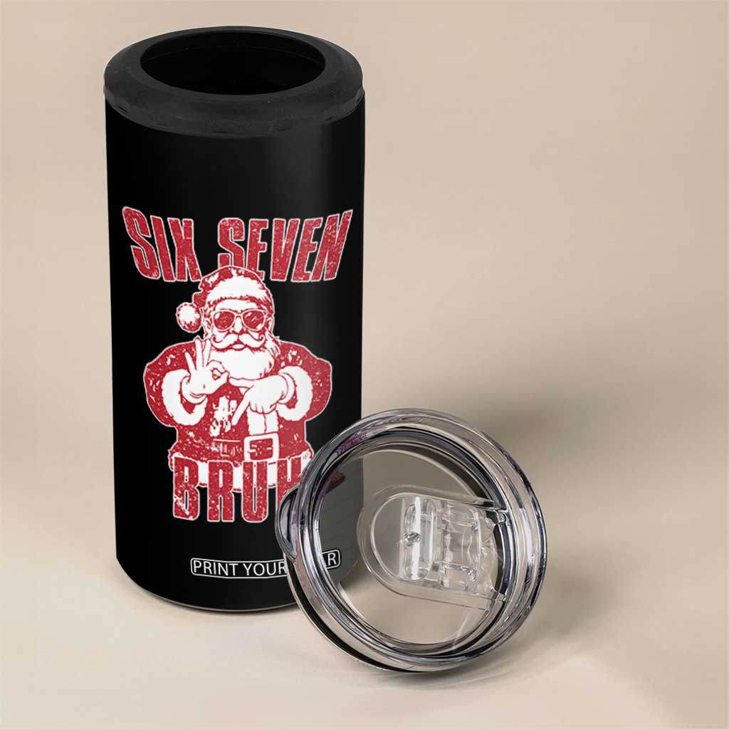 Six Seven Bruh Funny Christmas 4 in 1 Can Cooler Tumbler Santa 67 Meme Teens Boys Kids Xmas Pajamas TS10 Print Your Wear