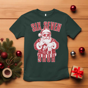 Six Seven Bruh Funny Christmas T Shirt Santa 67 Meme Teens Boys Kids Xmas Pajamas TS10 Dark Forest Green Print Your Wear