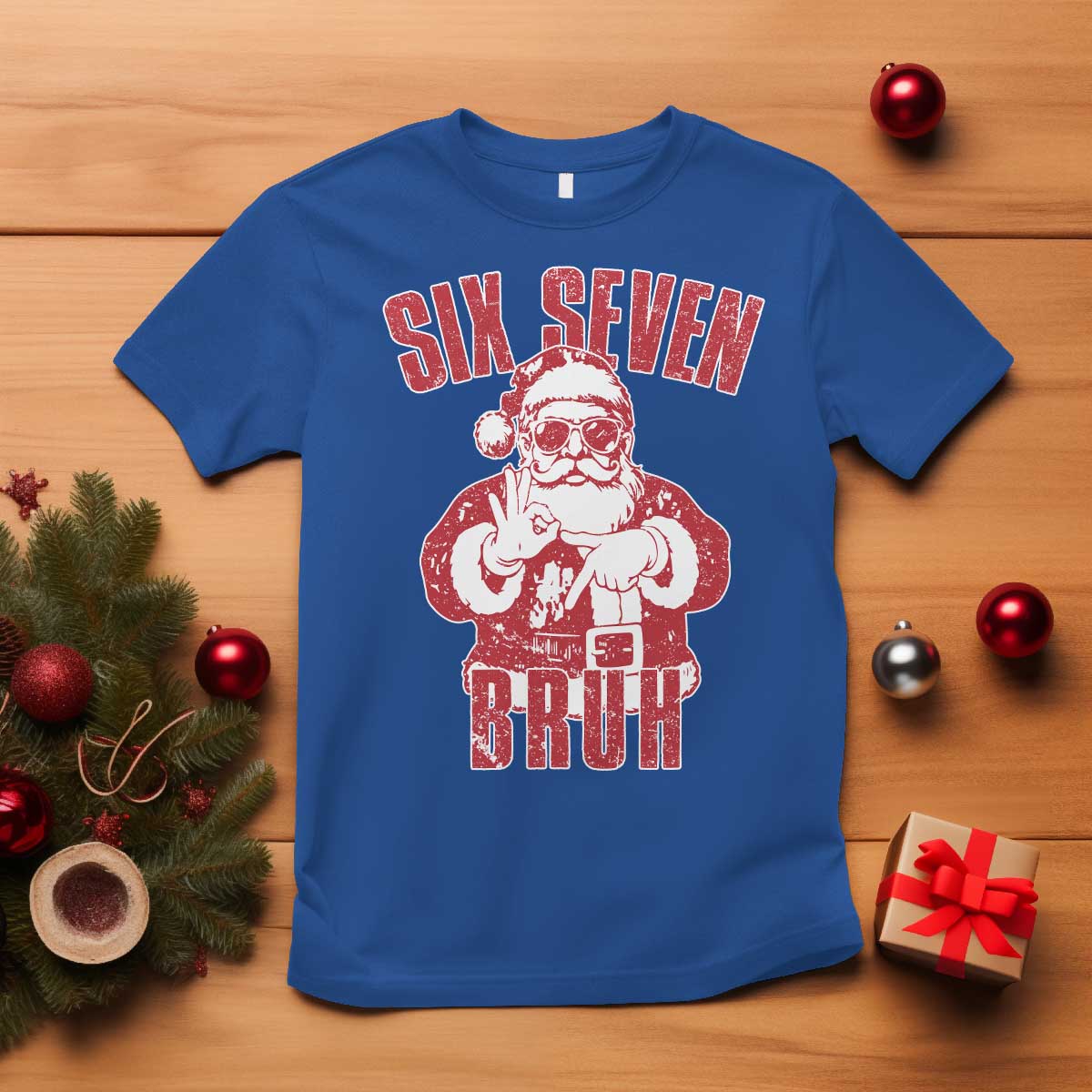 Six Seven Bruh Funny Christmas T Shirt Santa 67 Meme Teens Boys Kids Xmas Pajamas TS10 Royal Blue Print Your Wear