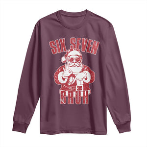 Six Seven Bruh Funny Christmas Long Sleeve Shirt Santa 67 Meme Teens Boys Kids Xmas Pajamas TS10 Maroon Print Your Wear