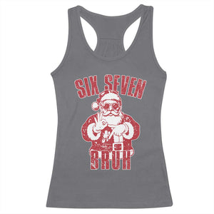 Six Seven Bruh Funny Christmas Racerback Tank Top Santa 67 Meme Teens Boys Kids Xmas Pajamas TS10 Charcoal Print Your Wear