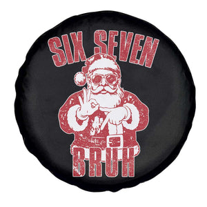 Six Seven Bruh Funny Christmas Spare Tire Cover Santa 67 Meme Teens Boys Kids Xmas Pajamas TS10 Print Your Wear