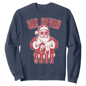 Six Seven Bruh Funny Christmas Sweatshirt Santa 67 Meme Teens Boys Kids Xmas Pajamas TS10 Navy Print Your Wear