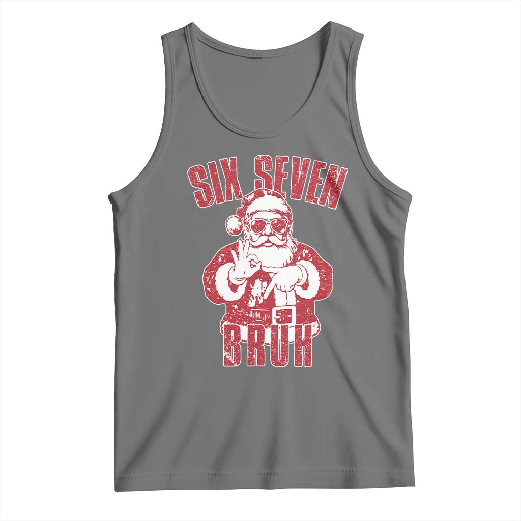 Six Seven Bruh Funny Christmas Tank Top Santa 67 Meme Teens Boys Kids Xmas Pajamas TS10 Black Heather Print Your Wear